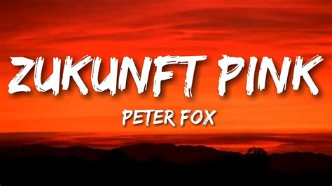 Zukunft Pink Peter Fox Lyrics YouTube