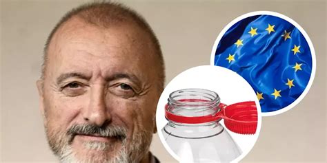 Perez Arturo P Rez Reverte Critica A La Uni N Europea Por Los Nuevos