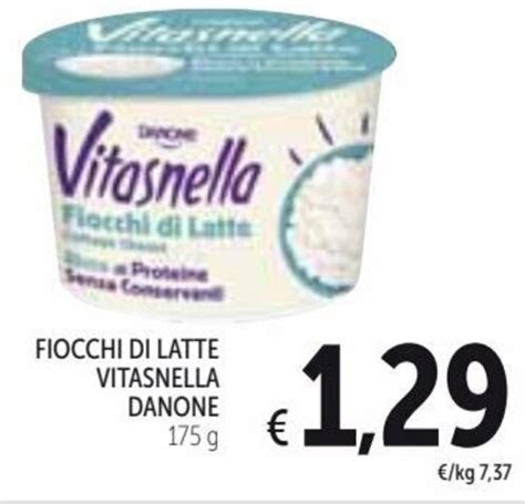 Offerta Vitasnella Fiocchi Di Latte Danone G Di Spazio Conad