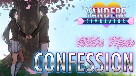 Confession 1980s Mode Yandere Simulator Ost Official Video Youtube