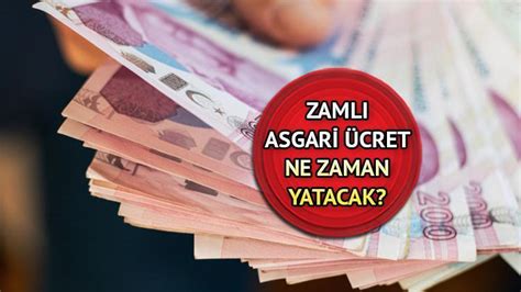 Yeni asgari ücretin yatacağı ilk ay belli oldu Zamlı asgari ücret