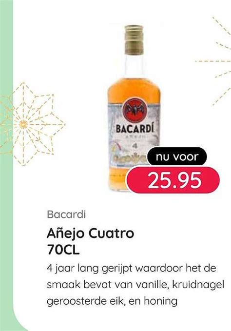 Bacardi A Ejo Cuatro Cl Aanbieding Bij Kijkshop Folders Nl