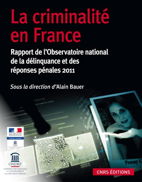 La Criminalit En France Rapport De L Observatoire National De La