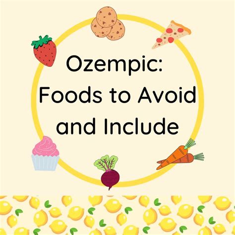 Ozempic Foods To Avoid Make Your Decisions Wisely Accepting Therapy