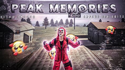 Old Peak Memories Efx Edit Status Old Memories Free Fire Status