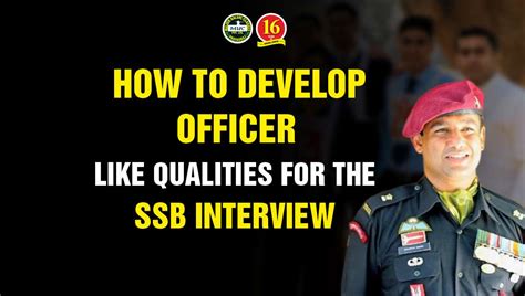 How To Develop Officer Like Qualities For The SSB Interview