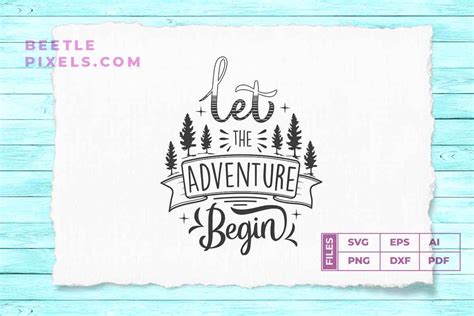 let the adventure begin adventure quotes By cuttingsvg | TheHungryJPEG