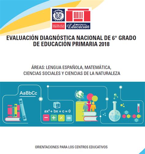 Folleto EvaluaciÓn DiagnÓstica Nacional De 6° Grado De EducaciÓn