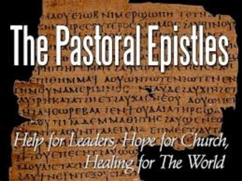 What Are The Pastoral Epistles — The Gospel Blog