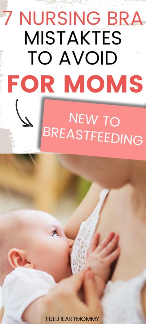 Nursing Bra Mistakes New Moms Should Avoid Nursing Bra Breastfeeding