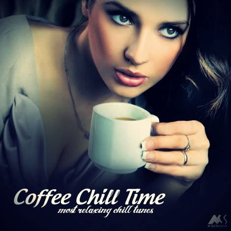 coffee chill time vol  relaxing chill tunes  sol records