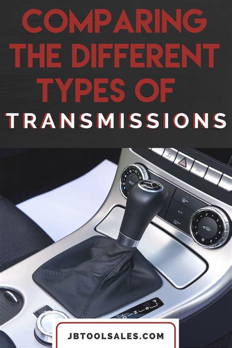 Comparing the Different Types of Transmissions - JB Tool Sales Inc.