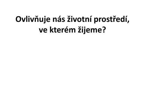 PPT ŽIVOTNÍ PROSTŘEDÍ PowerPoint Presentation free download ID 4194341