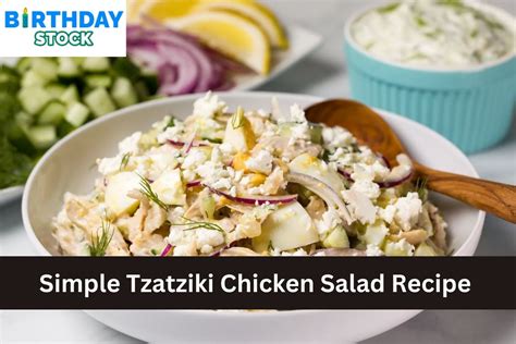 Simple Tzatziki Chicken Salad Recipe Birthday Stock