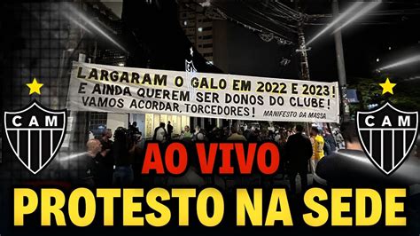 Protesto Na Sede No Galo Ao Vivo Youtube