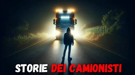 Storie Di Terrore Dei Camionisti YouTube