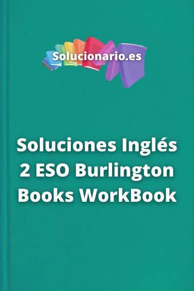 Soluciones Inglés 2 eso Burlington Books Workbook 2024 2025 PDF