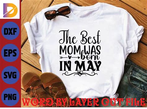 The Best Mom Was Born In May Graphic By Dimransa Creative Fabrica