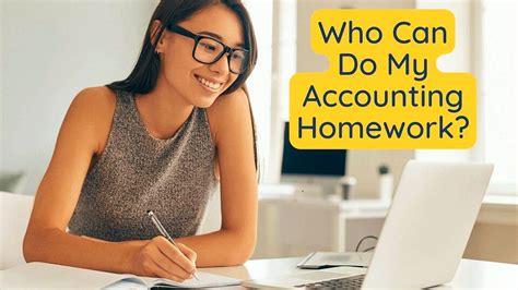 Get The Best Help With Accounting Homework Online