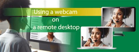 Use Webcam On Remote Desktop Redirecting Usb Devices To A Remote Desktop