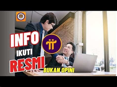 IKUTI INFO RESMI BUKAN OPINI PI NETWORK INDONESIA YouTube