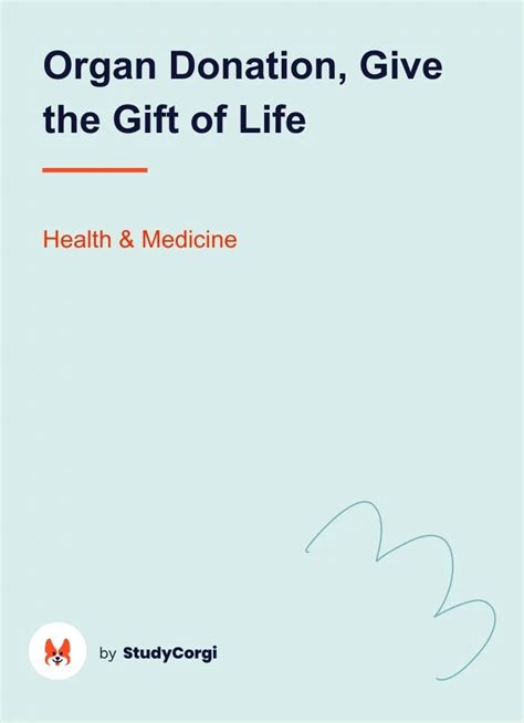 Organ Donation Essay Give The T Of Life Free Essay Example