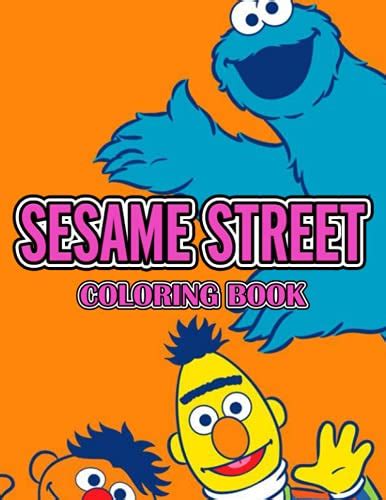 Sesame Street Coloring Book: Cool Coloring Books For Kids And All Fans Of Sesame Street by ...