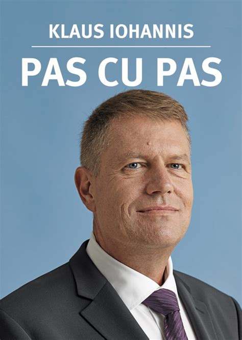 Pas Cu Pas De Klaus Iohannis Anticariat Carte Online