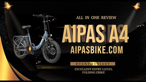 Aipas A Folding Ebike All In One Review Youtube