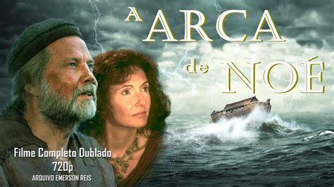 A Arca De No Filme Completo Dublado Hd Youtube