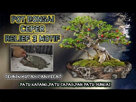 Tutorial Mudah Membuat Pot Bonsai Ceper Relief Unik Youtube