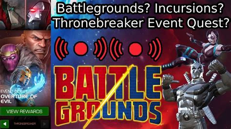 Live Battlegrounds Incursions Or Maybe Thronebreaker Event Quest