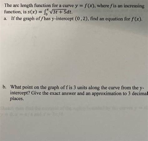 Solved The Arc Length Function For A Curve Y F X Where F Chegg