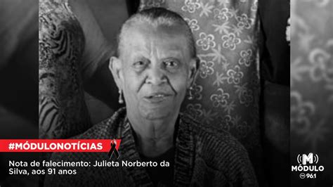 Nota de Falecimento Julieta Norberto da Silva aos 91 anos Módulo FM