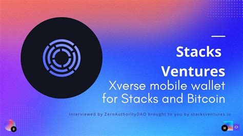 Xverse Wallet Is A Mobile Wallet For Stacks And Bitcoin YouTube