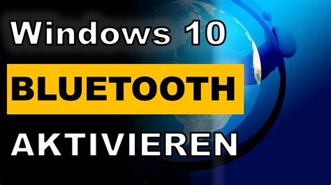 Wie Kann Ich An Meinem PC Bluetooth Aktivieren Windows 10 Tutorial