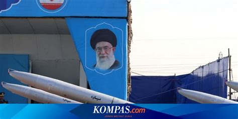 Berita Terkini Harian Iran Dome Iran Terbaru Hari Ini Kompas