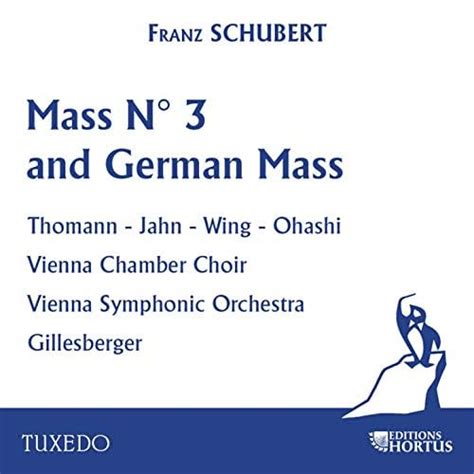 Jp Schubert Mass No 3 And German Mass Vienna Chamber