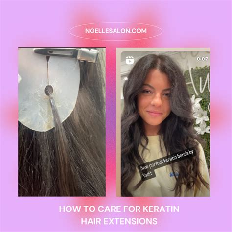 How To Care For Keratin Bond Hair Extensions Noellesalon