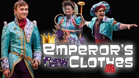 The Emperor S New Clothes New Musical Adaptation