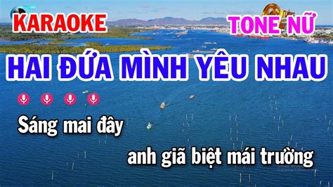 Karaoke Hai Đứa Mình Yêu Nhau Tone Nữ Cm Nhạc Sống Tuấn Cò YouTube