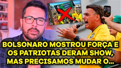 Bolsonaro Mostrou For Aos Patriotas Deram Show E Colocaram Press O