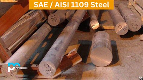 SAE AISI 1109 Carbon Steel Composition Properties And Uses