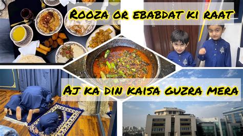 Rooza Or Ebadat Daily Vlogging Aj Ka Din Kaisa Guzra Mera Mom Of