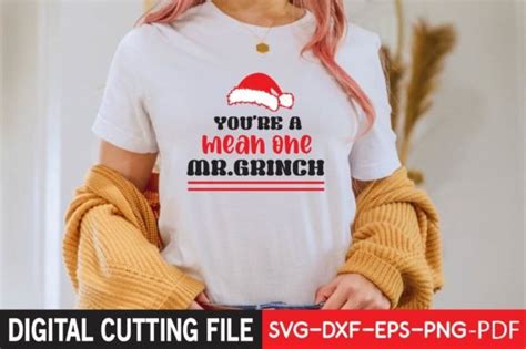 Youre A Mean One Mr Grinch Svg Graphic By Digital Svg Design Stor