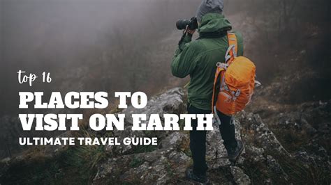 Top Places To Visit On Earth Travel Guide Most Amazing Places