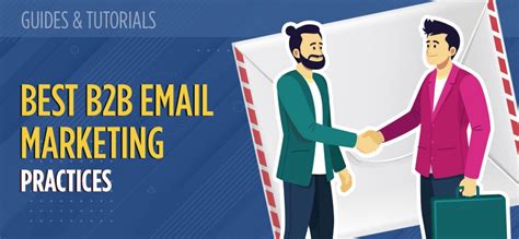 Best B2b Email Marketing Practices Mailbakery