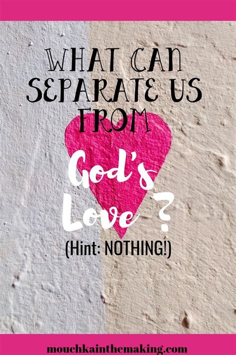 Nothing Can Separate Us From God S Love Nothing Means Nothing Romans