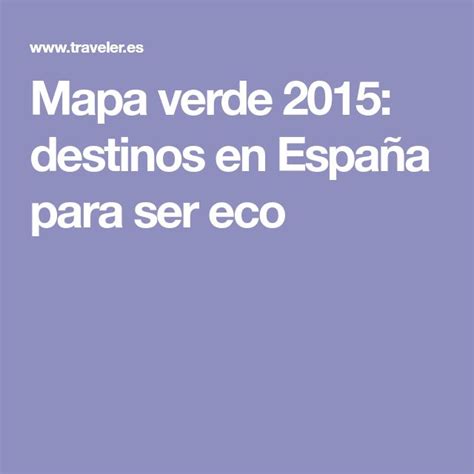 Mapa Verde Destinos En Espa A Para Ser Eco Mobile Boarding Pass