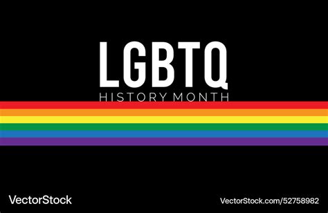 Lgbtq History Month Royalty Free Vector Image Vectorstock